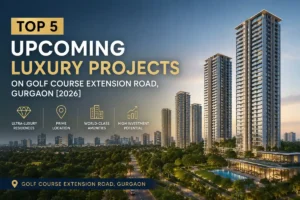 Alt Text: Top 5 upcoming luxury residential projects on Golf Course Extension Road Gurgaon featuring ultra-luxury apartments, premium amenities, and high-rise developments in 2026.